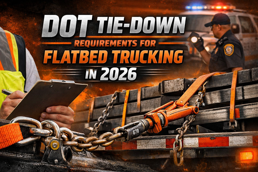DOT Tie Down Requirements for Flatbed Trucking in 2026: What You Must Know