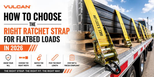 How to Choose the Right Ratchet Strap for Flatbed Loads in 2026