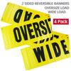 VULCAN Wide Load/Oversize Load Banner with Heavy Duty Brass Banner Grommets - Reversible - 18 Inch x 84 Inch - 4 Pack